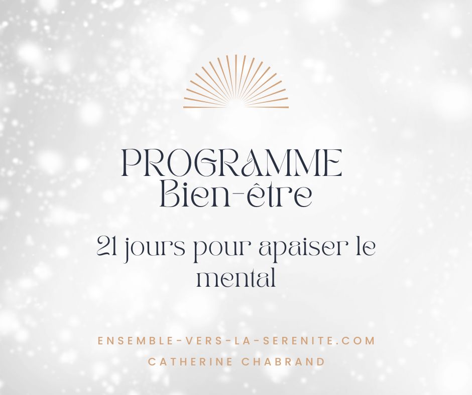 Programme 21 jours pour apaiser le mental